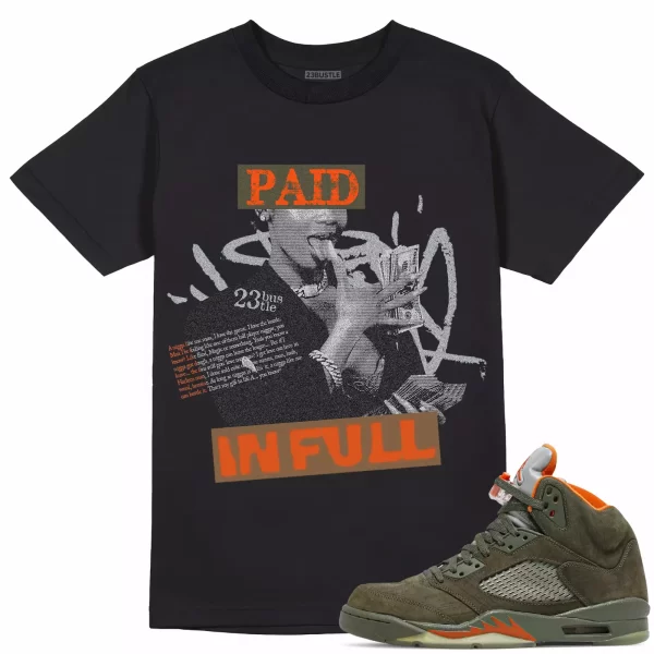 Shirt to Match Jordan 5 Olive Sneaker 23Bustle - Paid In Full Sneaker Tee Jezsport.com