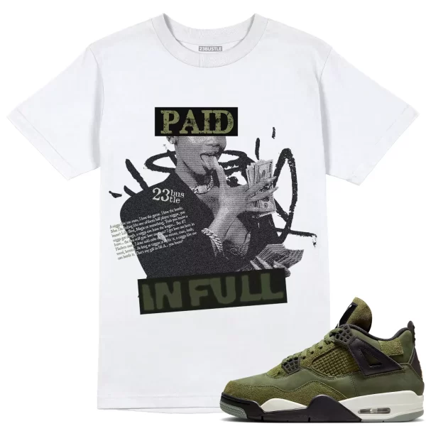 Shirt to Match Jordan 4 Craft Olive Sneaker 23Bustle - Paid In Full Sneaker Tee Jezsport.com