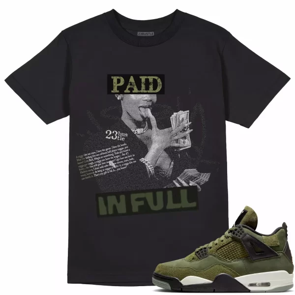 Shirt to Match Jordan 4 Craft Olive Sneaker 23Bustle - Paid In Full Sneaker Tee Jezsport.com