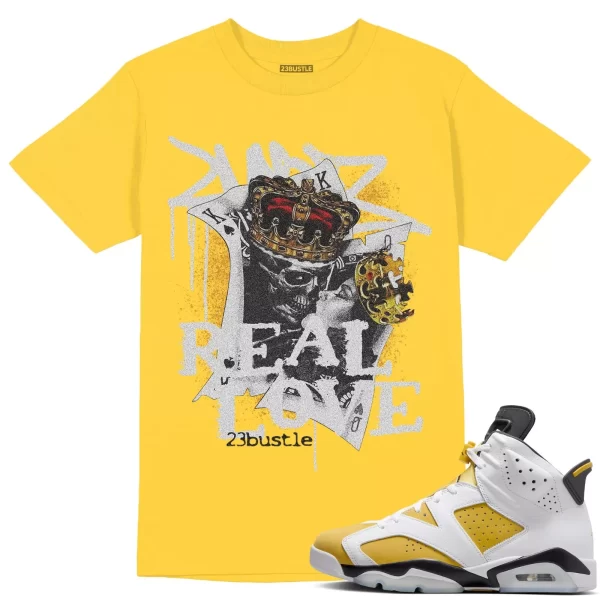 Shirt to Match Jordan 6 Yellow Ochre 6s Sneaker 23Bustle - Real Love Tee Jezsport.com