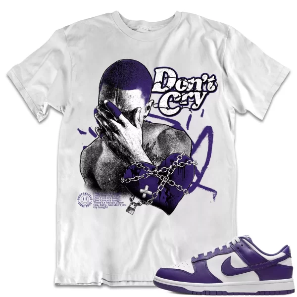 Shirt to Match Dunk Low Championship Court Purple dropSkizzle - Don't Cry Tee Jezsport.com