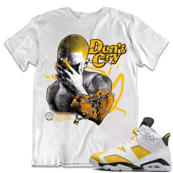 Shirt to Match Jordan 6 Yellow Ochre 6s Sneaker dropSkizzle - Don't Cry Tee Jezsport.com