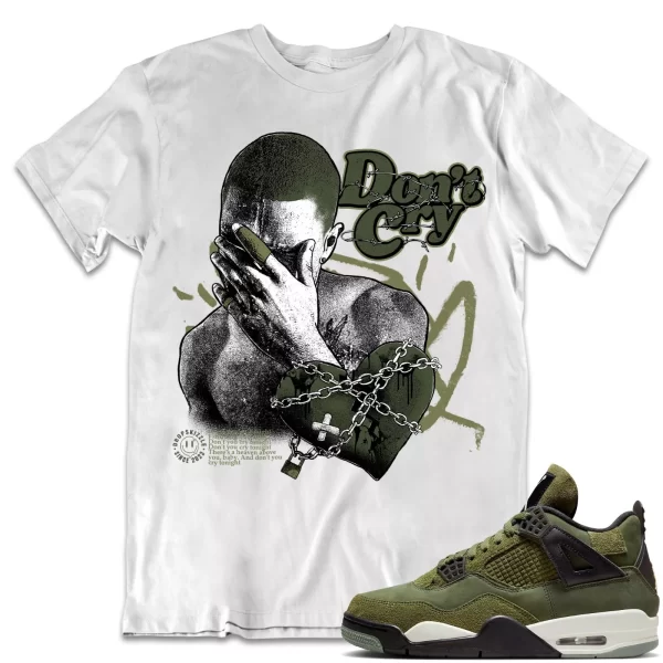 Shirt to Match Jordan 4 Craft Olive 4s Sneaker dropSkizzle - Don't Cry Tee Jezsport.com