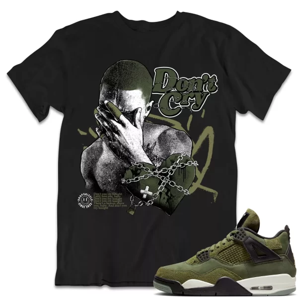 Shirt to Match Jordan 4 Craft Olive 4s Sneaker dropSkizzle - Don't Cry Tee Jezsport.com