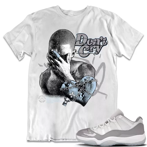 Shirt to Match Jordan 11 Cement Grey 11s Sneaker dropSkizzle - Don't Cry Tee Jezsport.com