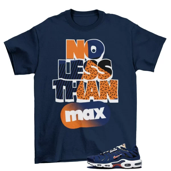 No Less Sneaker Shirt to Match Air Max Plus SE AMRC DC9332-001 Jezsport.com