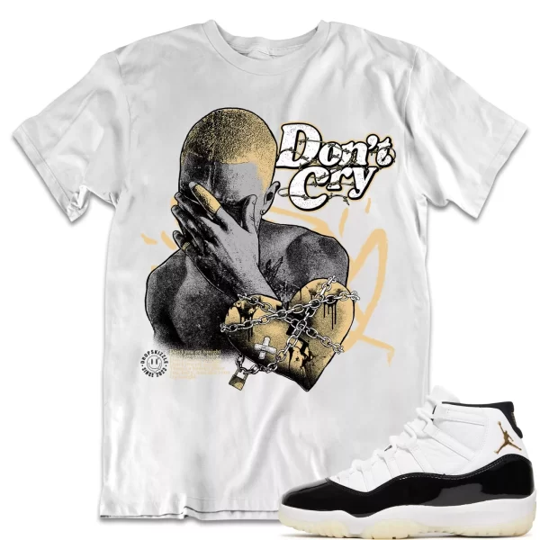 Shirt to Match Jordan 11 Gratitude 11s Sneaker dropSkizzle - Don't Cry Tee Jezsport.com