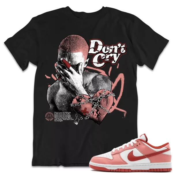 Shirt to Match Dunk Low Red Stardust Rugged Orange dropSkizzle - Don't Cry Tee Jezsport.com