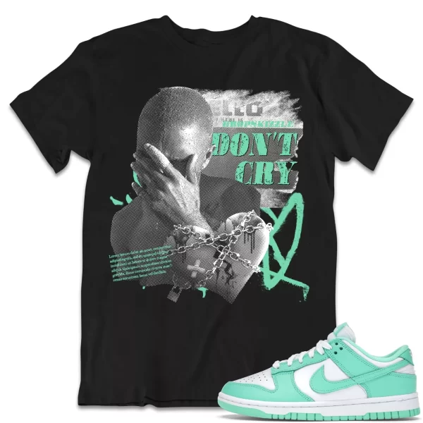 Shirt to Match Dunk Low Green Glow Sneaker dropSkizzle - Don't Cry Grunge Jezsport.com