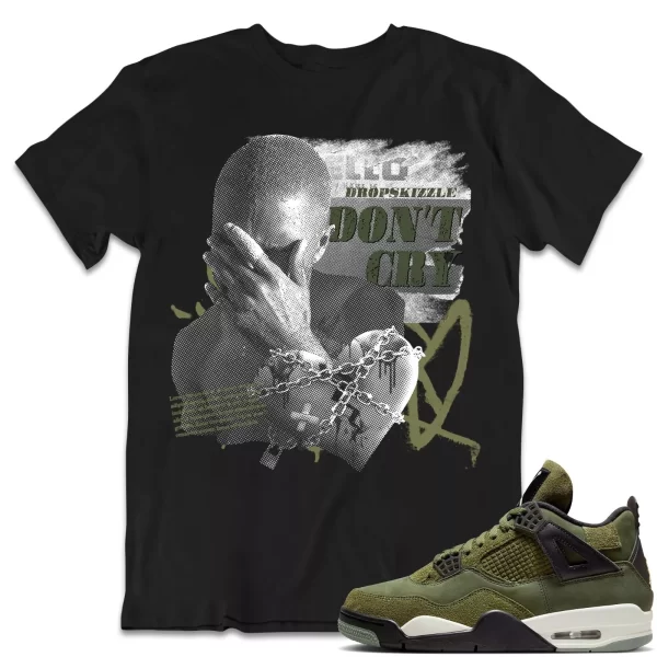 Shirt to Match Jordan 4 Craft Olive 4s Sneaker dropSkizzle - Don't Cry Grunge Jezsport.com