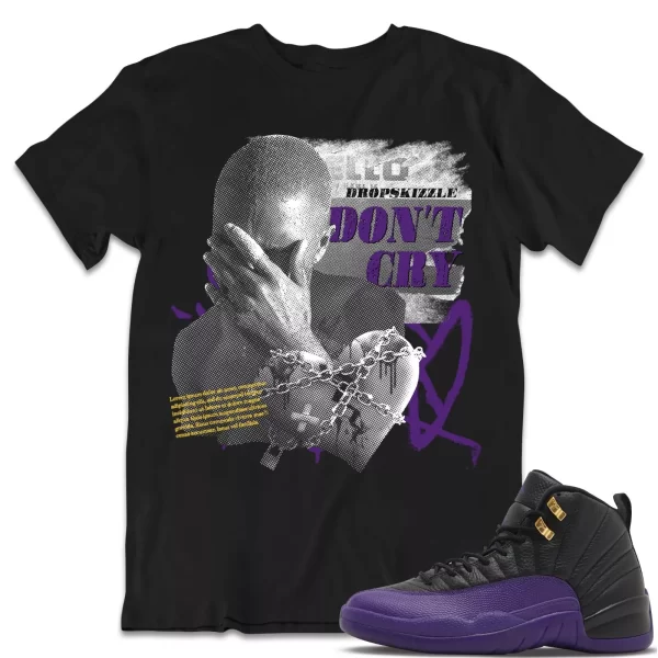 Shirt to Match Jordan 12 Field Purple 12s Sneaker dropSkizzle - Don't Cry Grunge Jezsport.com