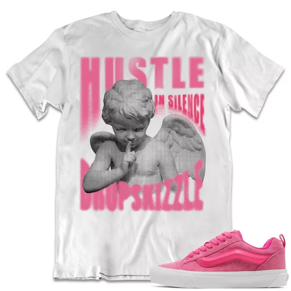 Shirt to Match Vans KNU Skool Pink dropSkizzle - Hustle In Silence Grunge Jezsport.com