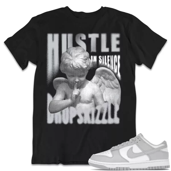 Shirt to Match Dunk Low Grey Fog dropSkizzle - Hustle In Silence Grunge Jezsport.com