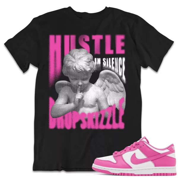 Shirt to Match Dunk Low Active Fuchsia dropSkizzle - Hustle In Silence Grunge Jezsport.com