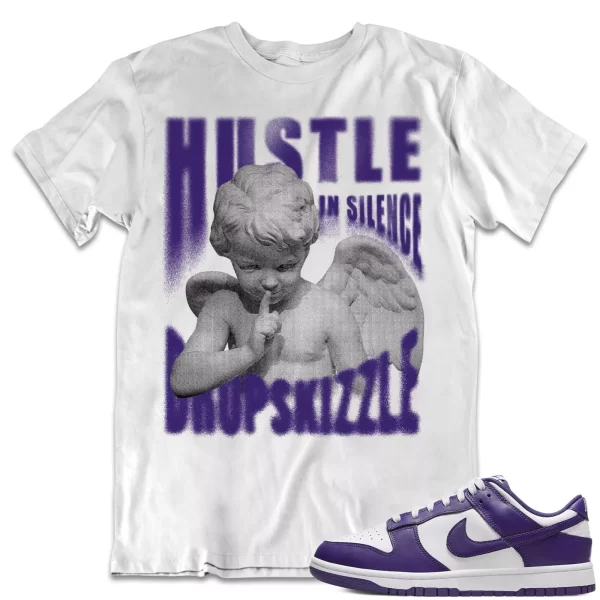 Shirt to Match Dunk Low Championship Purple dropSkizzle - Hustle In Silence Jezsport.com