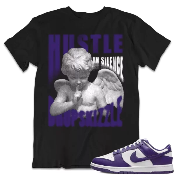 Shirt to Match Dunk Low Championship Purple dropSkizzle - Hustle In Silence Jezsport.com