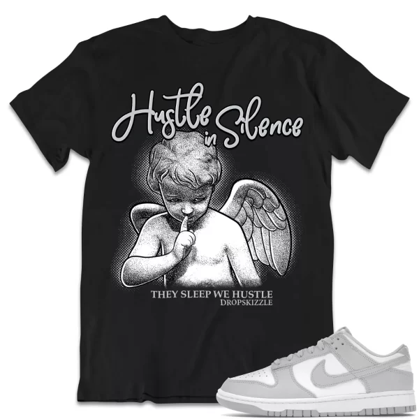 Shirt to Match Dunk Low Grey Fog Sneaker dropSkizzle - Hustle In Silence 2 Jezsport.com