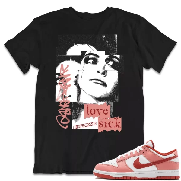 Shirt to Dunk Low Red Stardust dropSkizzle - Love Sick Grunge Sneaker Tee Jezsport.com