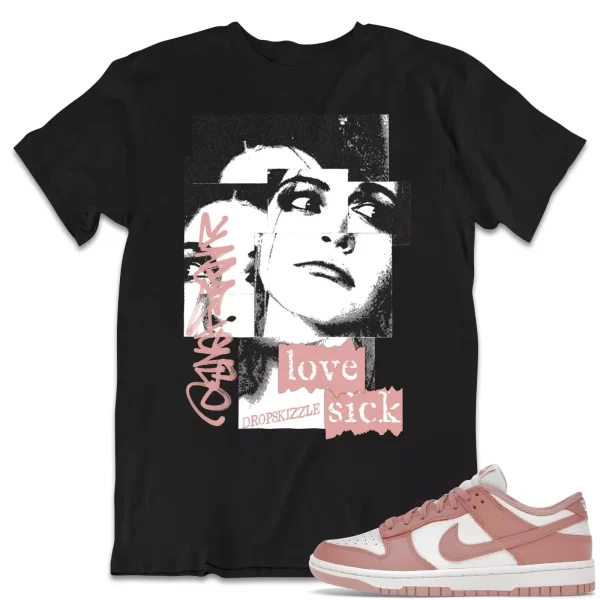 Shirt to Dunk Low Rose Whisper dropSkizzle - Love Sick Grunge Sneaker Tee Jezsport.com