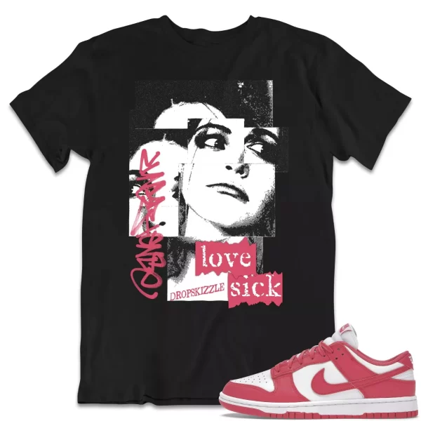 Shirt to Dunk Low Archeo Pink dropSkizzle - Love Sick Grunge Sneaker Tee Jezsport.com