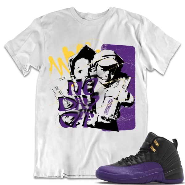 Shirt to Match Jordan 12 Field Purple 12s dropSkizzle - No Day Off Grunge Jezsport.com