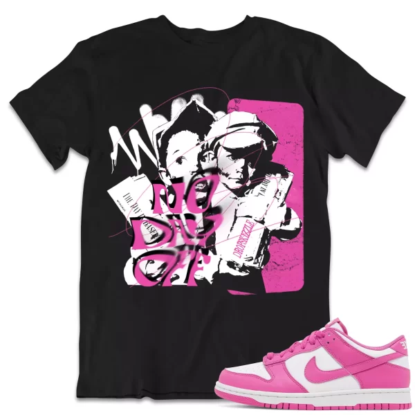 Shirt to Dunk Low Active Fuchsia dropSkizzle - No Day Off Grunge Sneaker Tee Jezsport.com