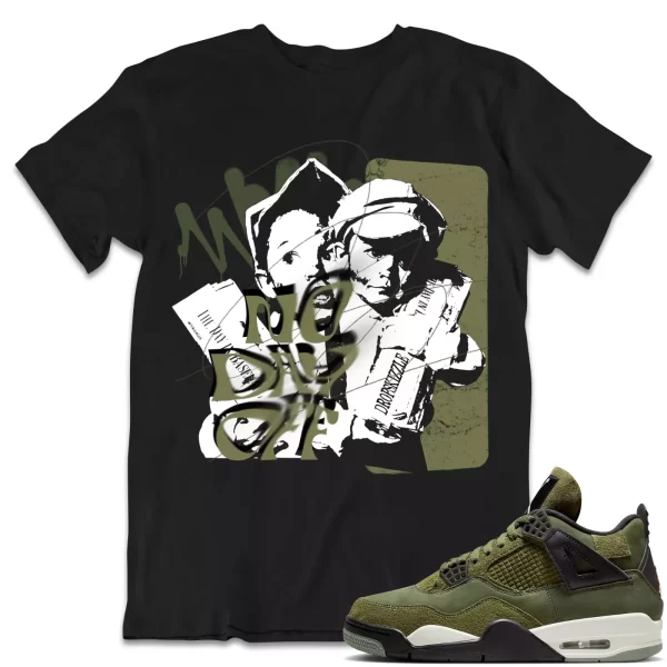 Shirt to Match Jordan 4 Craft Olive 4s dropSkizzle - No Day Off Grunge Jezsport.com