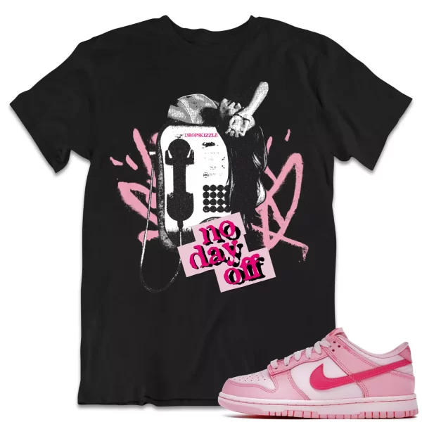 Shirt to Dunk Low Triple Pink dropSkizzle - No Day Off 1 Sneaker Tee Jezsport.com