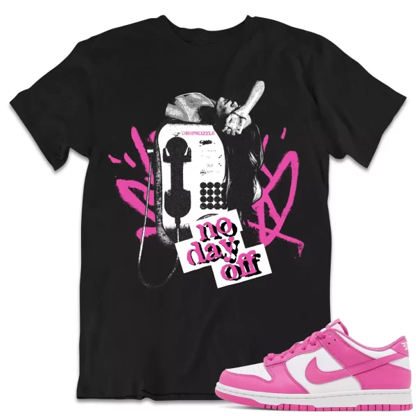 Shirt to Dunk Low Active Fuchsia dropSkizzle - No Day Off 1 Sneaker Tee Jezsport.com