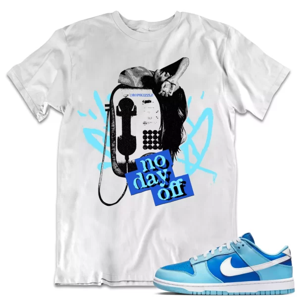 Shirt to Dunk Low Argon Blue dropSkizzle - No Day Off 1 Sneaker Tee Jezsport.com