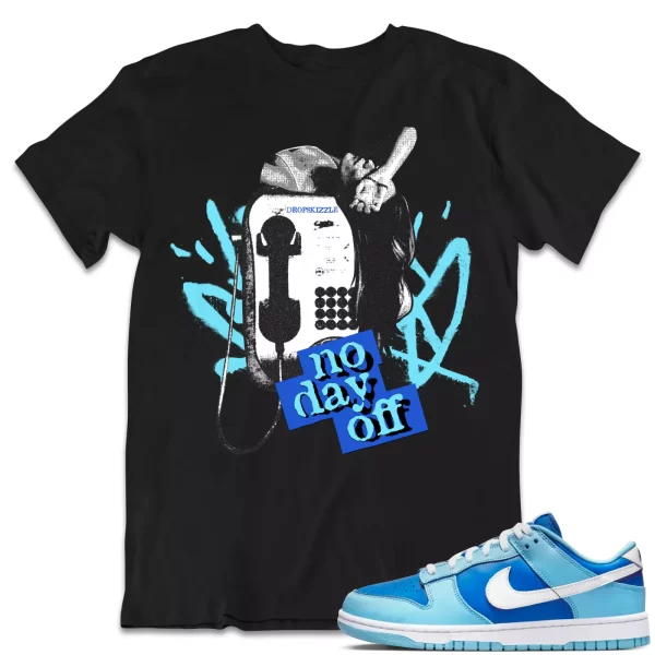 Shirt to Dunk Low Argon Blue dropSkizzle - No Day Off 1 Sneaker Tee Jezsport.com