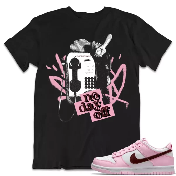 Shirt to Dunk Low Pink Foam dropSkizzle - No Day Off 1 Sneaker Tee Jezsport.com