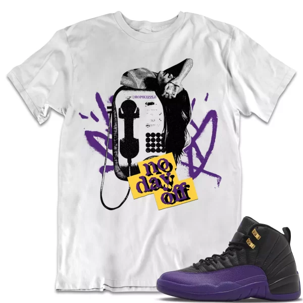 Shirt to Match Jordan 12 Field Purple 12s dropSkizzle - No Day Off 1 Tee Jezsport.com