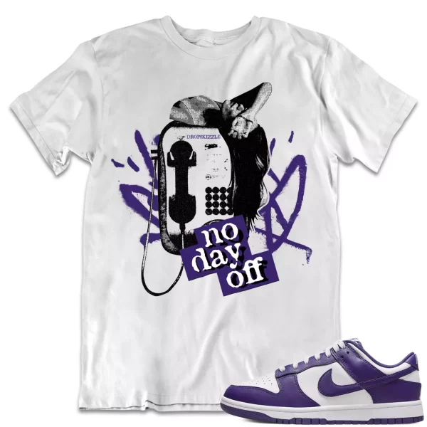 Shirt to Dunk Low Championship Purple dropSkizzle - No Day Off 1 Sneaker Tee Jezsport.com