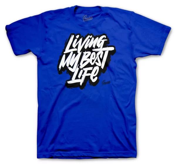 Shirt Match Jordan 12 Game Royal - Living Life Tee Jezsport.com