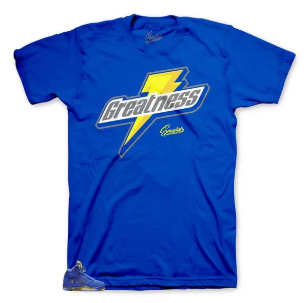 Shirt To Match Jordan 5 Laney Varisity Royal - Greatness Shirt Jezsport.com