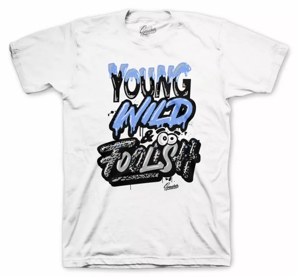 Shirt Match Jordan 3 UNC Valor Blue - Young Wild Tee Jezsport.com