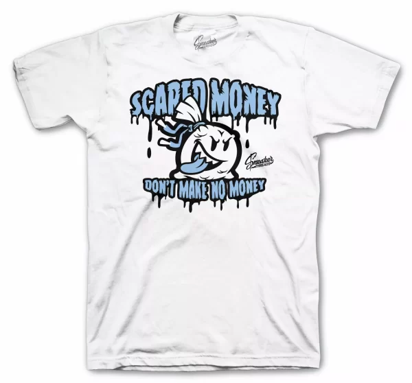 Shirt Match Jordan 1 University Blue Shoes - Scared Money Tee Jezsport.com