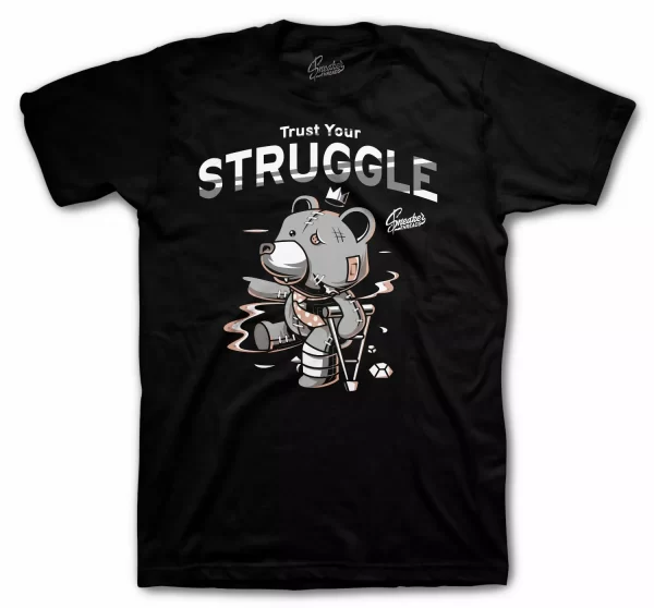 Shirt To Match Yeezy 350 Ash Pearl - Trust Your Struggle Tee Jezsport.com