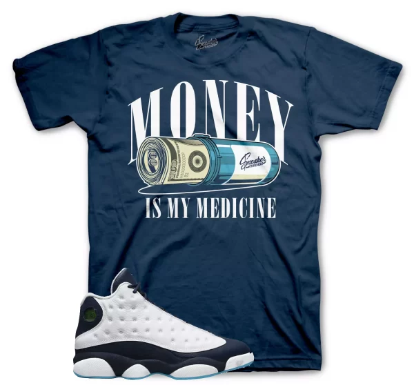 Shirt To Match Jordan 13 Obsidian Shoes - Money Medicine Sneaker Tee Jezsport.com