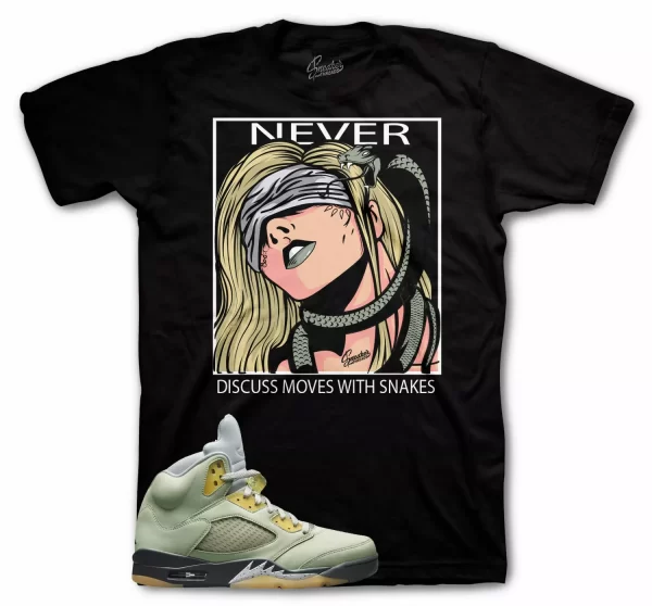 Shirt To Jordan 5 Jade Horizon Retro 5s Shoes - Never Discuss Sneaker Tee Jezsport.com