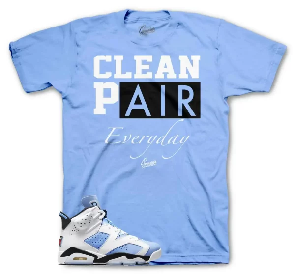 Shirt To Match Jordan 6 UNC University Blue - Clean Pair Sneaker Tee Jezsport.com