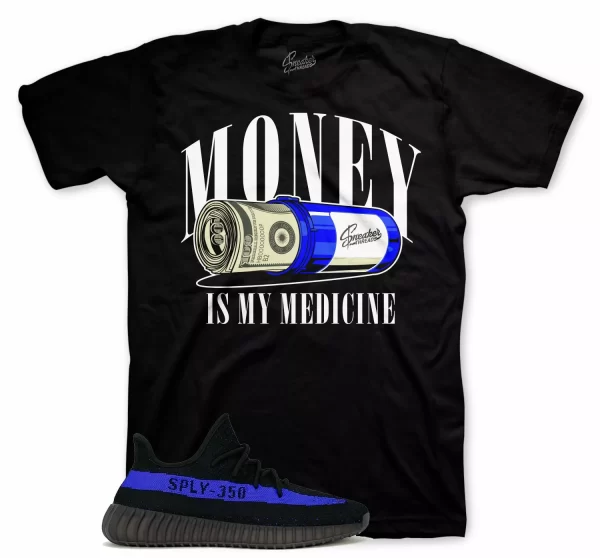 Shirt To Match Yeezy 350 Dazzling Blue Outfit - Money Medicine Sneaker Tees Jezsport.com