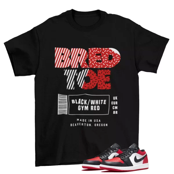 Bred Toe 1 Shirt to Match Jordan 1 Low Bred Toe 553558-612 / Black Jezsport.com