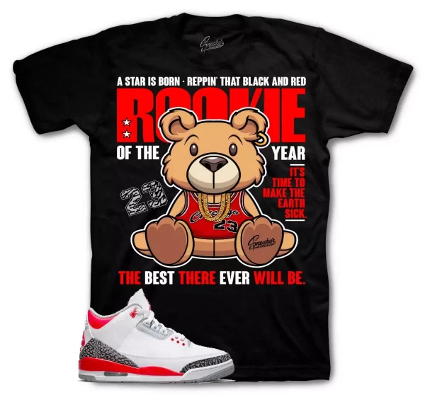 Shirt To Match Jordan 3 Fire Red - Rookie Bear Sneaker Tees Jezsport.com