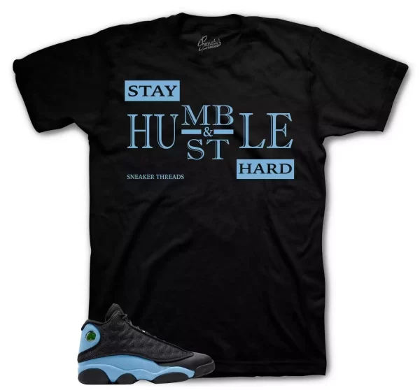 Shirt To Match Jordan 13 University Blue - Stay Humble Sneaker Tee Jezsport.com