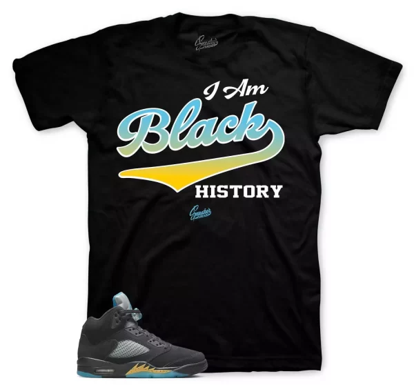 Shirt To Match Jordan 5 Aqua Shoes Aquatone - I Am Black History Tee Jezsport.com