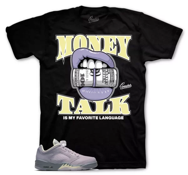 Shirt To Match Jordan 5 insigo Haze Sneakers - Money Talk Tee Jezsport.com