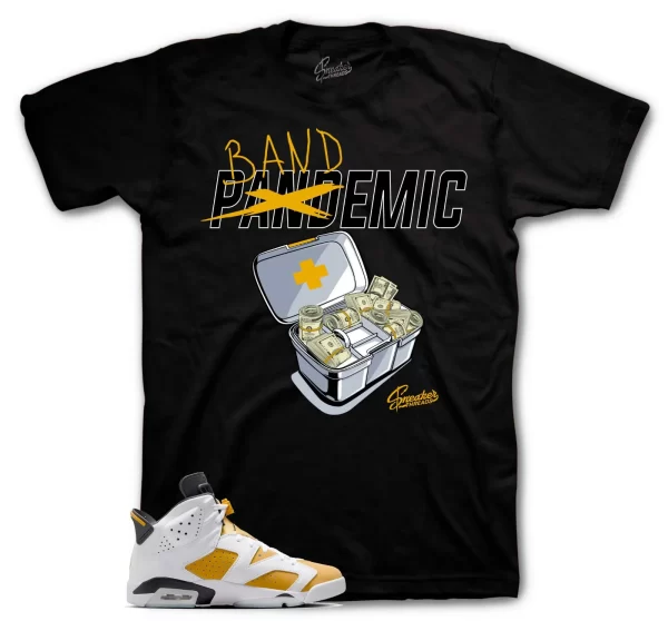 Shirt To Match Jordan 6 Yellow Ochre Shoes -Bandemic Tee Jezsport.com