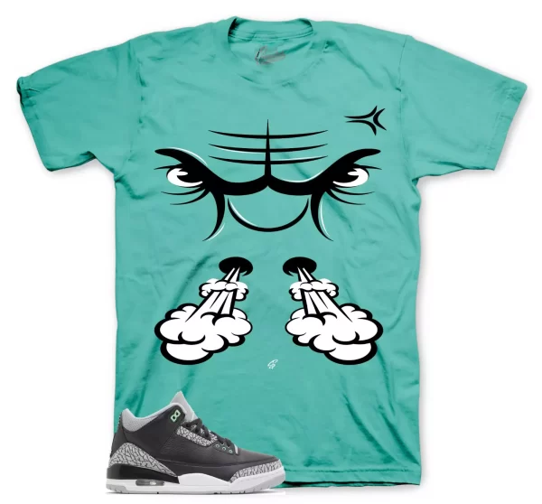 Sneaker Tees To Match Jordan 3 Green Glow Shoes - Raging Face Shirt Jezsport.com